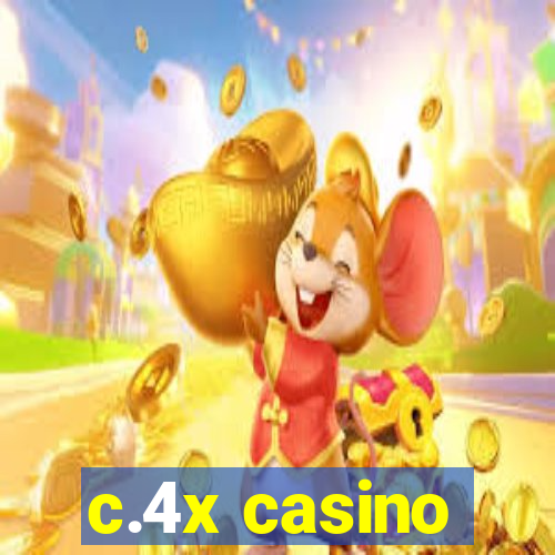 c.4x casino